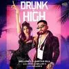  Drunk n High - Aastha Gill Poster
