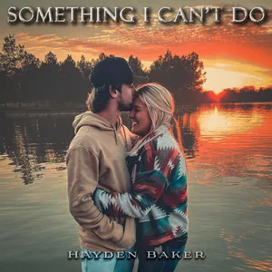  Something I Can’t Do Song Poster