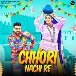 Chhori Nachi Re Mp3 Download Ashu Twinkle Poster